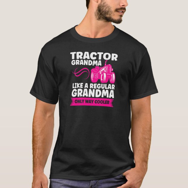 Womens Tractor Grandma Like A Regular Grandma Trac T-Shirt (Front)