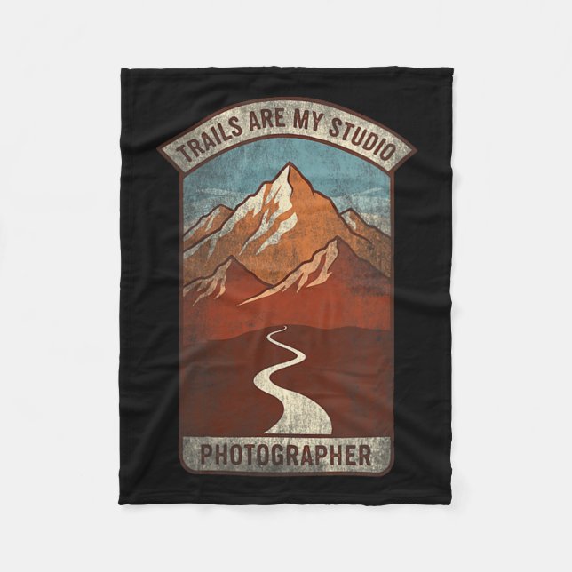 Womens Trails Are My Studio Nature Photographer Fo Fleece Blanket (Front)