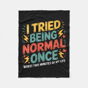 Womens Tried Being Normal Funny Quote Retro Fleece Blanket