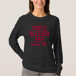 Womens Triple Blessed Mama Of Three Boys Girls Kid T-Shirt