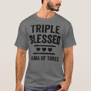 Womens Triple Blessed Mama Of Three Boys Girls Kid T-Shirt