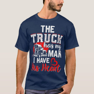 Womens Trucker Wife Truck Driver Funny Girlfriend T-Shirt