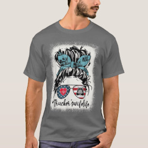 Womens Trucker Wife's Life Bleached Messy Bun Hai T-Shirt