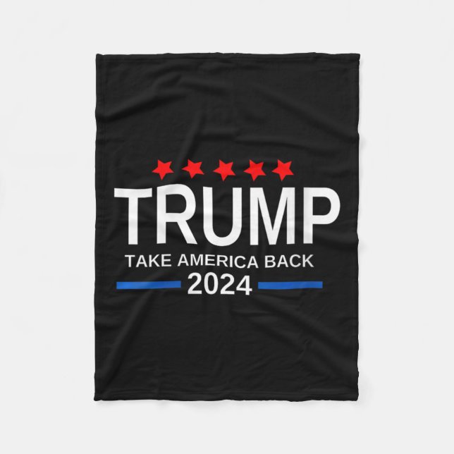 Womens Trump 2024 Take America Back Election The R Fleece Blanket (Front)