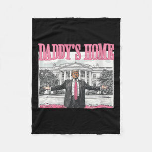 Womens Trump Daddys Home White House 2024  Fleece Blanket
