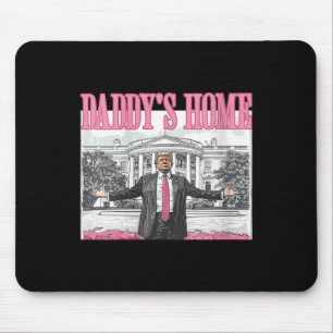 Womens Trump Daddys Home White House 2024 Mouse Mat