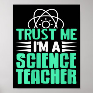 Womens Trust Me I’m Science Teacher With Stem Supe Poster