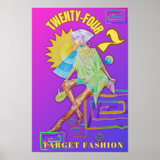 Women's Twenty-four Seven Fashion Poster 