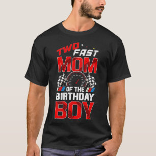 Womens Two Fast Birthday Decorations Mum Of The Bi T-Shirt