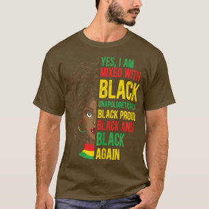 Womens Unapologetically Proud Black Girl Black Que T-Shirt