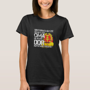 Womens Underestimate Never A Grandma From The DDR T-Shirt