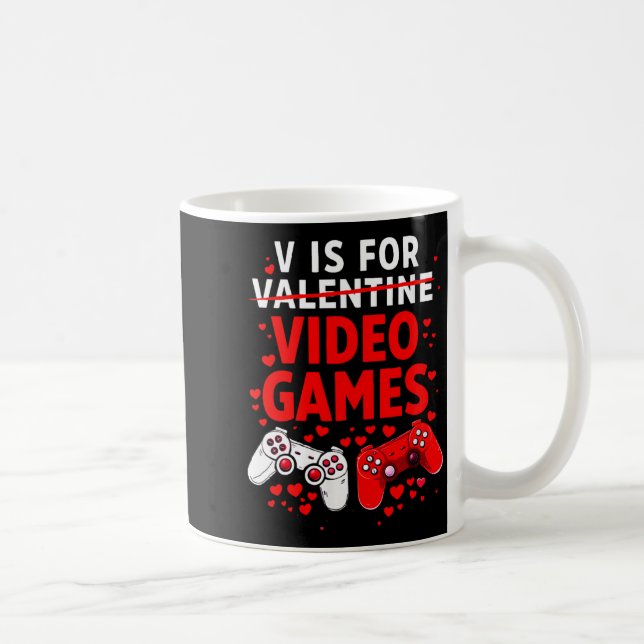 Women's V Is For Video Games Funny Valentines Game Coffee Mug (Right)