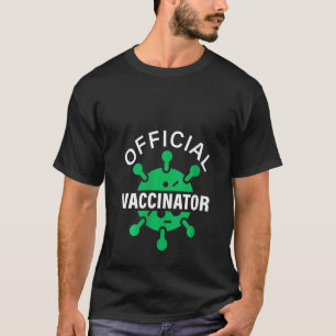 Womens Vaccinator Doctor Nurse  Vaccinated Graphic T-Shirt