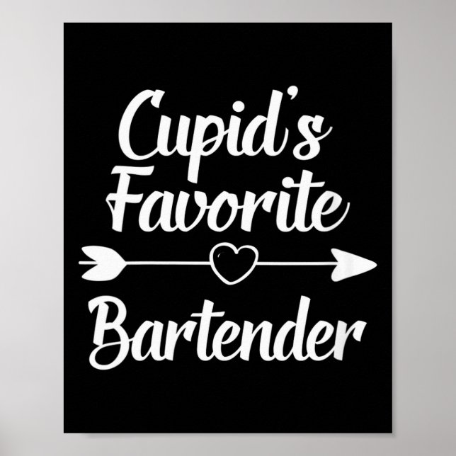 Womens Valentines Day Cupids Favorite Bartender V- Poster (Front)