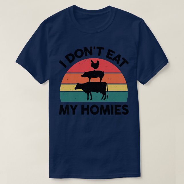 Womens Vegan-Shirt I Don't Eat My Homies Animal Ri T-Shirt (Design Front)
