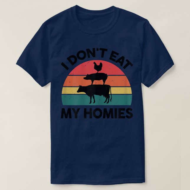Womens Vegan-Shirt I Don't Eat My Homies Animal Ri T-Shirt (Design Front)