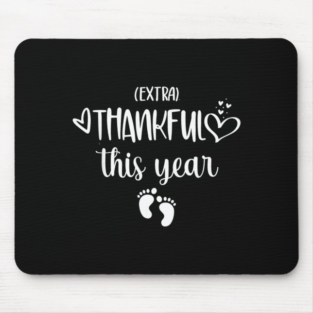Womens Very Thankful This Year Happy Pregnancy Ann Mouse Mat (Front)