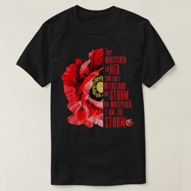 Womens, Veterans Red poppy, I am the storm, Inspir T-Shirt (Design Front)