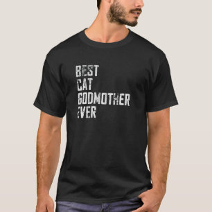 Womens Vintage Best Cat Godmother Ever Mother Day T-Shirt