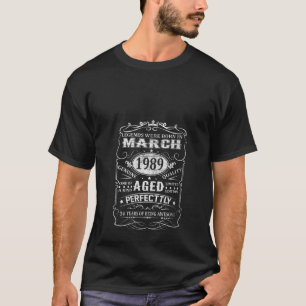 Womens Vintage Born In March 1989 34 Years Old 34T T-Shirt