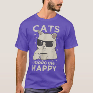Womens Vintage Cool Cat Funny Cats Make Me Happy C T-Shirt