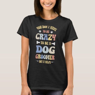 Womens Vintage dog pet groomer salon Dog groomer T-Shirt
