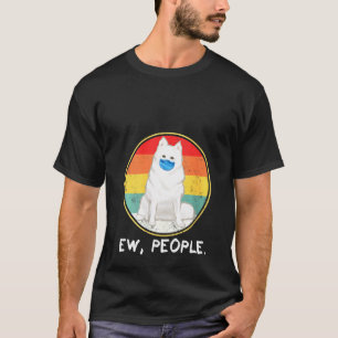 Womens Vintage Ew People American Eskimo Dog Dog W T-Shirt