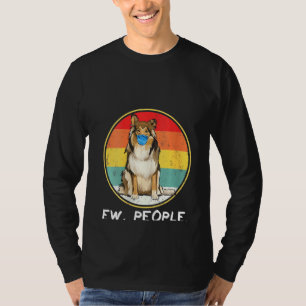 Womens Vintage Ew People Collie Dog Wearing Face M T-Shirt
