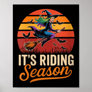 Womens Vintage It's Riding Funny Season Halloween Poster