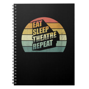 Women's Vintage Retro Eat Sleep Theatre Repeat Notebook
