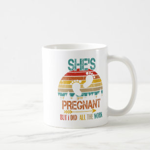 Womens Vintage Retro Funny She's Pregnant But I Di Coffee Mug