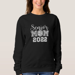 Womens Volleyball Senior Mum 2022 Volleyball Mum Sweatshirt