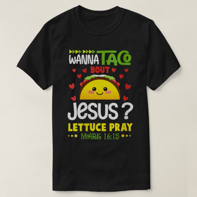 Womens Wanna Taco Bout Jesus Cinco de Mayo Christi T-Shirt (Design Front)