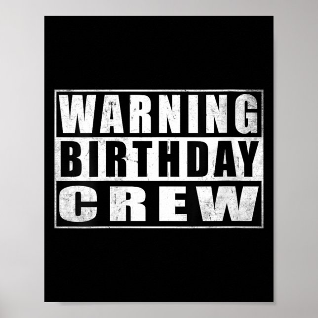 Womens Warning Birthday Crew Funny Quotes 1 Poster (Front)