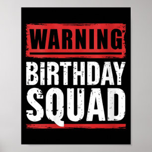 Womens Warning Birthday Squad Funny Quotes Vintage Poster