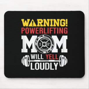 Womens Warning Powerlifting Mum Will Yell Loudly W Mouse Mat