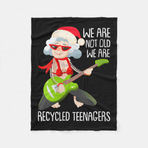Womens We Are Not Old We Are Recycled Teenagers Ch Fleece Blanket