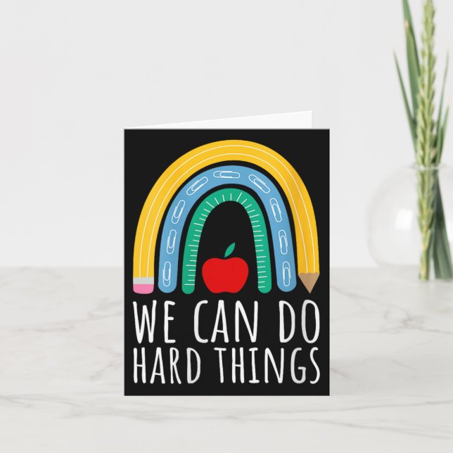 Womens We Can Do Hard Things Motivational Teacher  Card (Front)