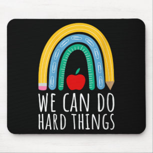 Womens We Can Do Hard Things Motivational Teacher  Mouse Mat
