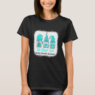 Womens We Wear Teal Anxiety Disorder Awareness T-Shirt