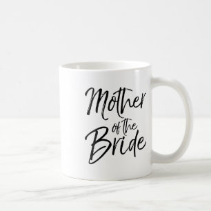 Womens Wedding Bridal Party Gifts For Mum Cute Mot Coffee Mug