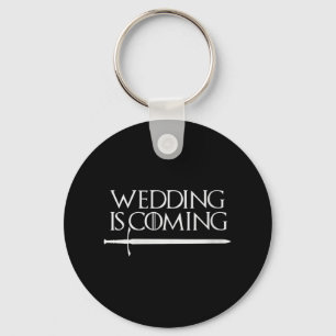 Womens Wedding Is Coming Funny Hen &amp; Stag Part Key Ring