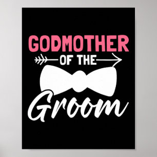 Womens Wedding Party Groomsmen Party Godmother Of Poster