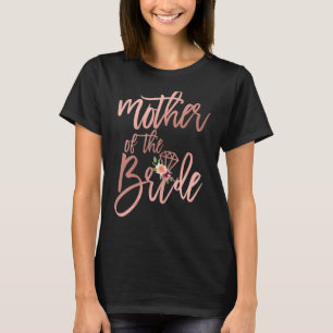Womens Wedding Shower For Mum From Bride Mother T-Shirt