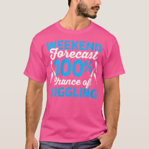 Womens Weekend Forecast Juggling Juggler Costume C T-Shirt