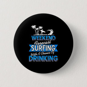 Womens Weekend Forecast Surfing Chance Of Coastal  6 Cm Round Badge
