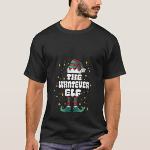 Womens Whatever Elf Xmas Group Christmas Matching  T-Shirt