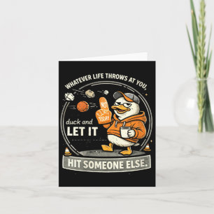 Womens Whatever Life Throws At Duck and Let Hit Card