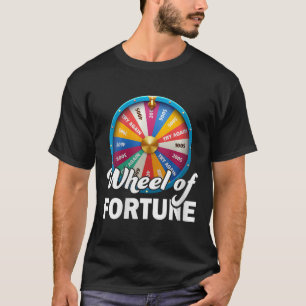 Womens Wheel Of Fortune Clothes Fathers Day Wheel  T-Shirt