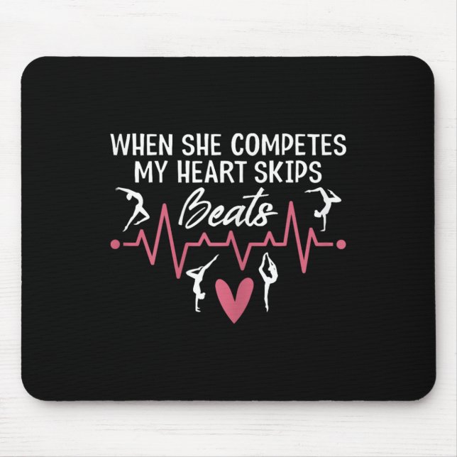 Womens When She Competes My Heart Skips Beats Prou Mouse Mat (Front)